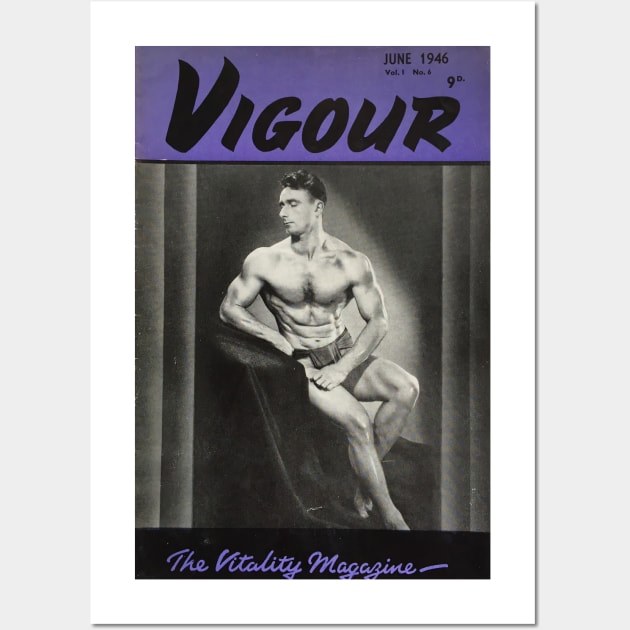 VIGOUR Vitality Magazine - Vintage Physique Muscle Male Model Magazine Cover Wall Art by SNAustralia